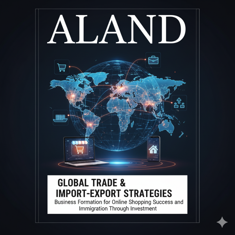 Global Trade & Import-Export Strategies: Business Formation for Online Shopping Success and Immigration Through Investment