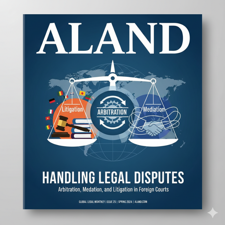 Handling Legal Disputes: Arbitration, Mediation, and Litigation in Foreign Courts Handling Legal Disputes: Arbitration, Mediation, and Litigation in Foreign Courts