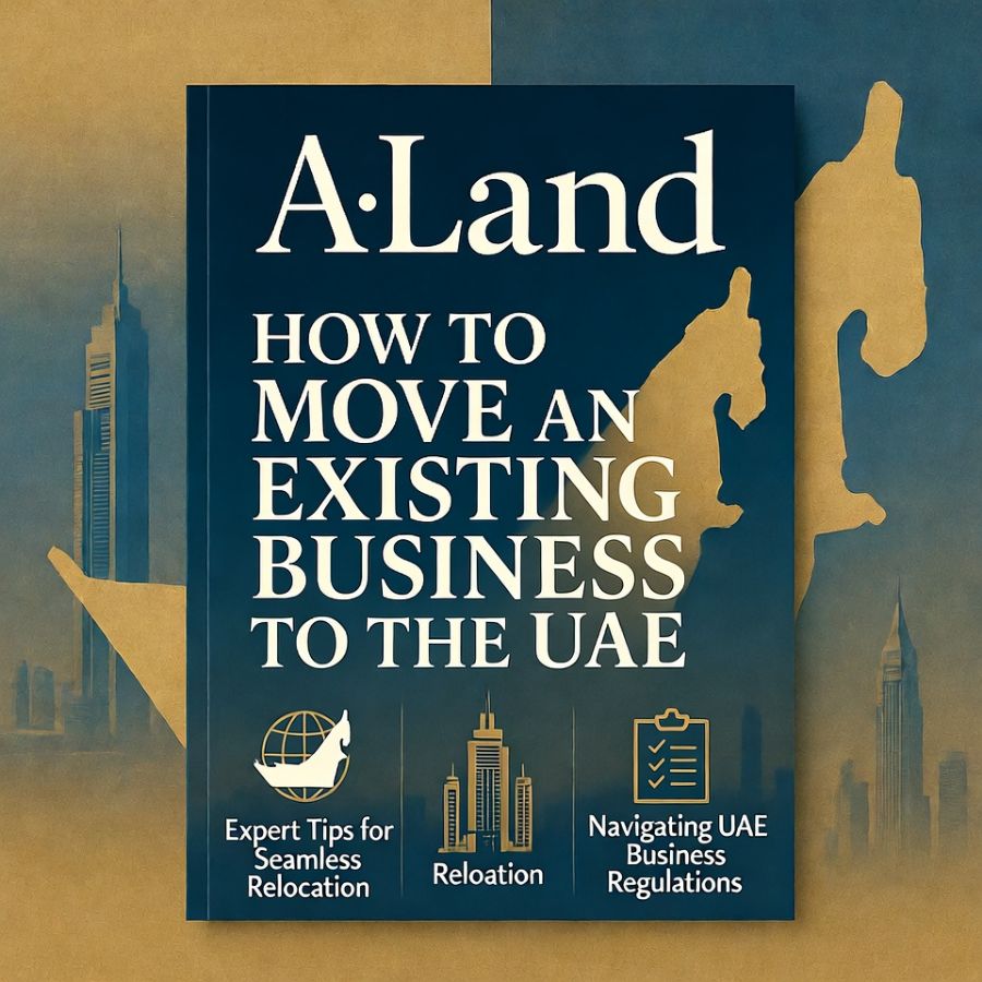 How to Move an Existing Business to the UAE